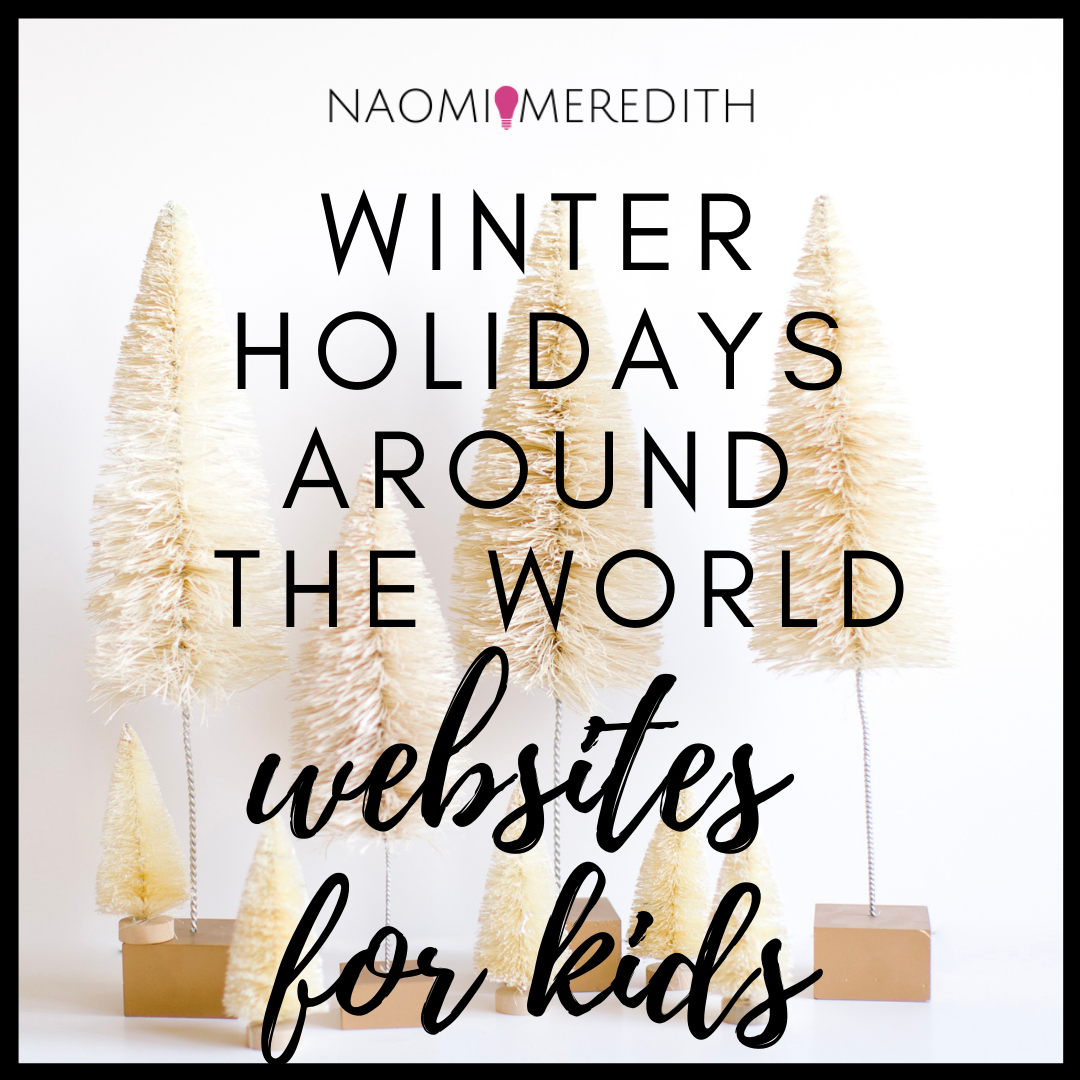 winter-holidays-around-the-world-website-for-kids-naomi-meredith